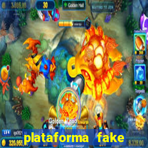 plataforma fake para jogar